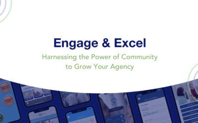 Webinar Replay | Engage & Excel: Harnessing the Power of Community to Grow Your Agency